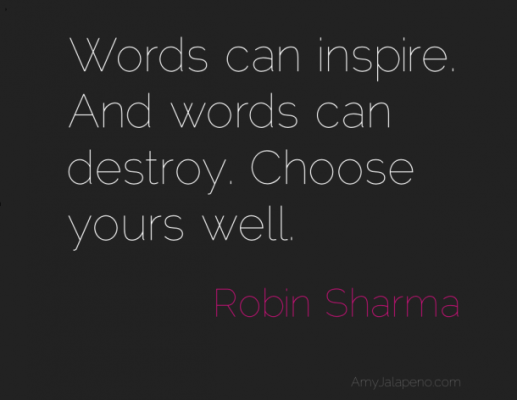 Words have power #thefirstyear Words Robin Sharma Quote 517x400