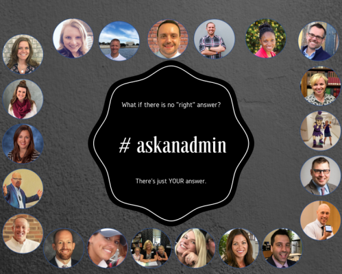 Last #askanadmin! #13: So I'm the principal...but how do I KEEP getting better? ask an admin