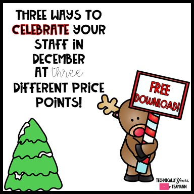 Three ways to celebrate your staff in December at three different price points, plus a free download! Three Ways To Celebrate