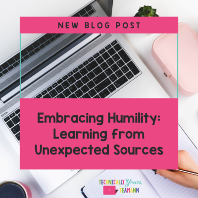 Embracing Humility: Learning from Unexpected Sources New Blog Post 400x400